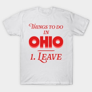 Things To Do In Ohio T-Shirt